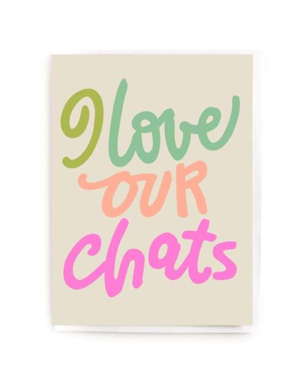 I LOVE OUR CHATS CARD Thumbnail