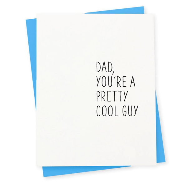 DAD YOU'RE A PRETTY COOL GUY CARD Thumbnail
