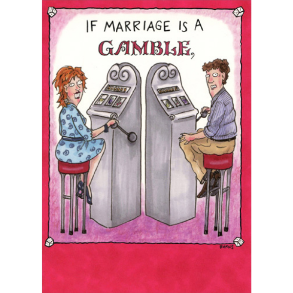 MARRIAGE GAMBLE ANNIVERSARY CARD  Thumbnail