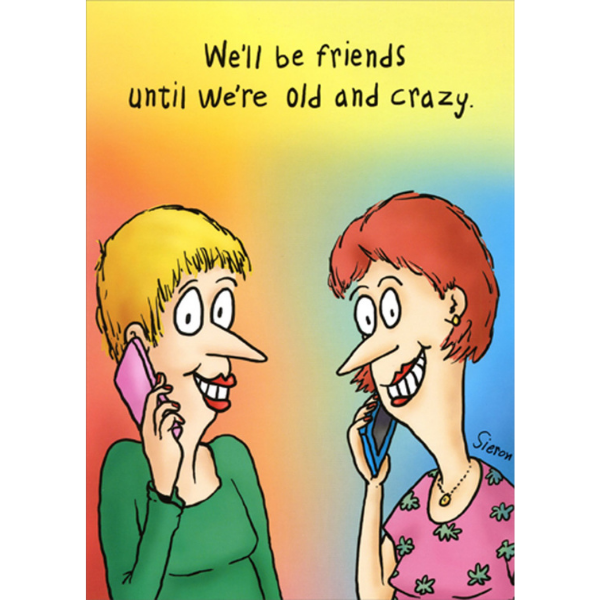 FRIENDS UNTIL OLD BIRTHDAY CARD  Thumbnail