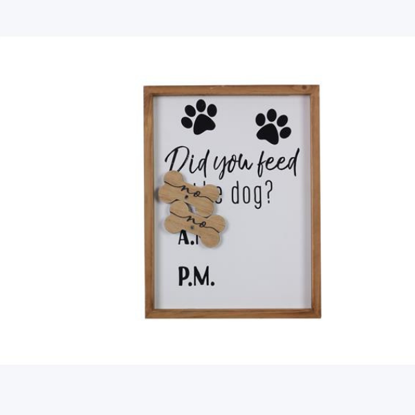 DID YOU FEED THE DOG WALL SIGN Thumbnail