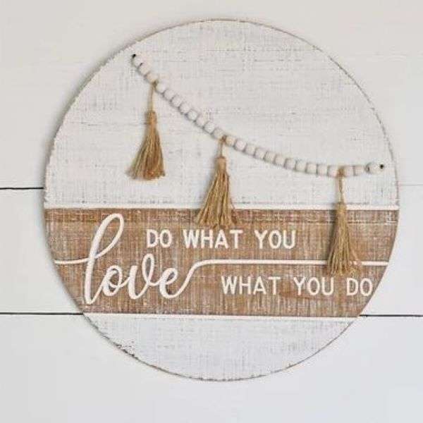 DO WHAT YOU LOVE SIGN Thumbnail