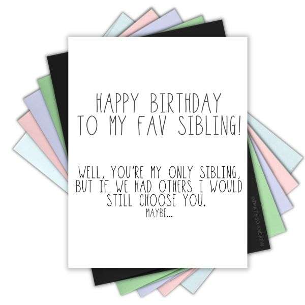 TO MY FAVOURITE(ONLY) SIBLING CARD Thumbnail