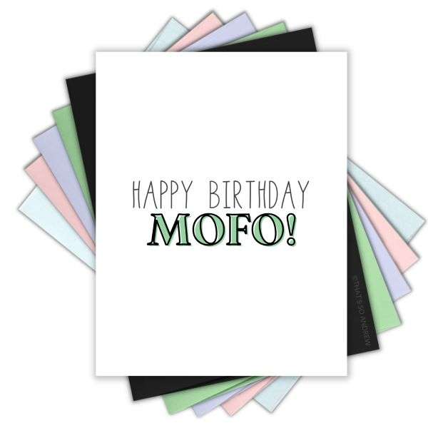 HAPPY BIRTHDAY  MOFO CARD Thumbnail