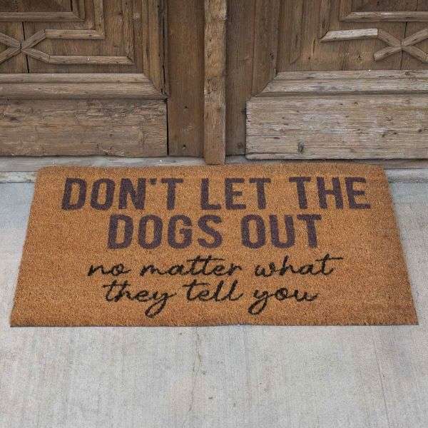 DON'T LET THE DOGS OUT COIR DOORMAT Thumbnail