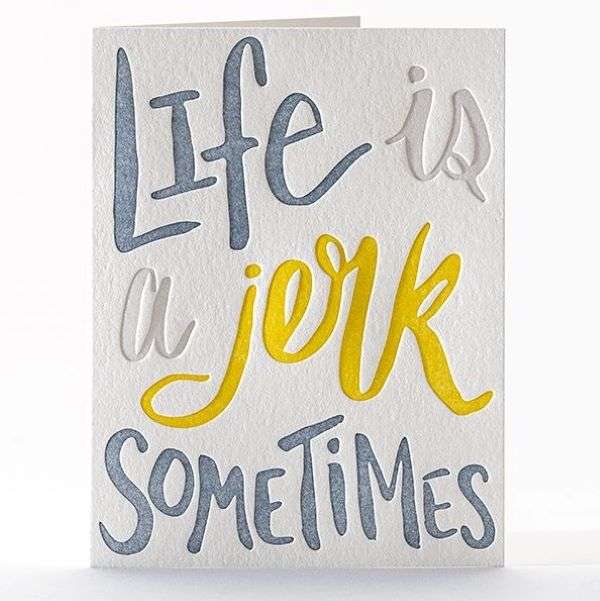 LIFE IS A JERK CARD Thumbnail