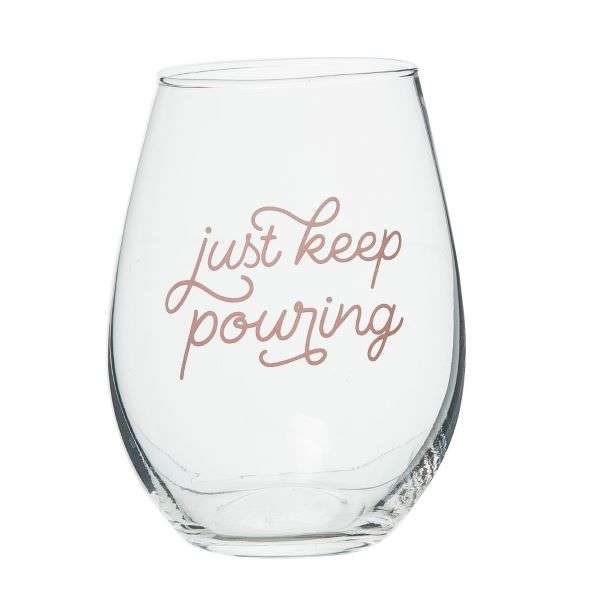 JUST KEEP POURING WINE GLASS Thumbnail
