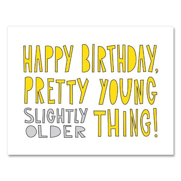 HAPPY BIRTHDAY PRETTY YOUNG THING CARD Thumbnail